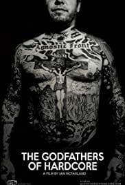 The Godfathers of Hardcore 2017 Full Movie Free Download HD 720p The Godfathers of Hardcore 2017 Full Movie Free Download HD 720p