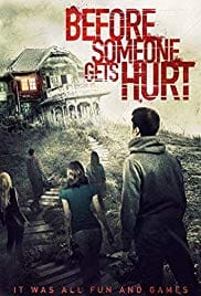Before Someone Gets Hurt 2018 Full Movie Download Free HD 720p Before Someone Gets Hurt 2018 Full Movie Download Free HD 720p
