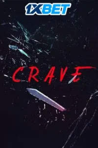 Crave 2024 Full Movie Download Free Camrip Hindi